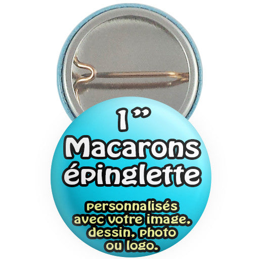 Macarons promotionnels personnalisés. Badges épinglettes 1 " personnalisés chez La Boutique de Macarons à Montréal, Qc